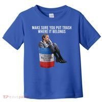 Beto Make Sure You Put Trash Where It Belongs Toddler T-Shirt thumb 0