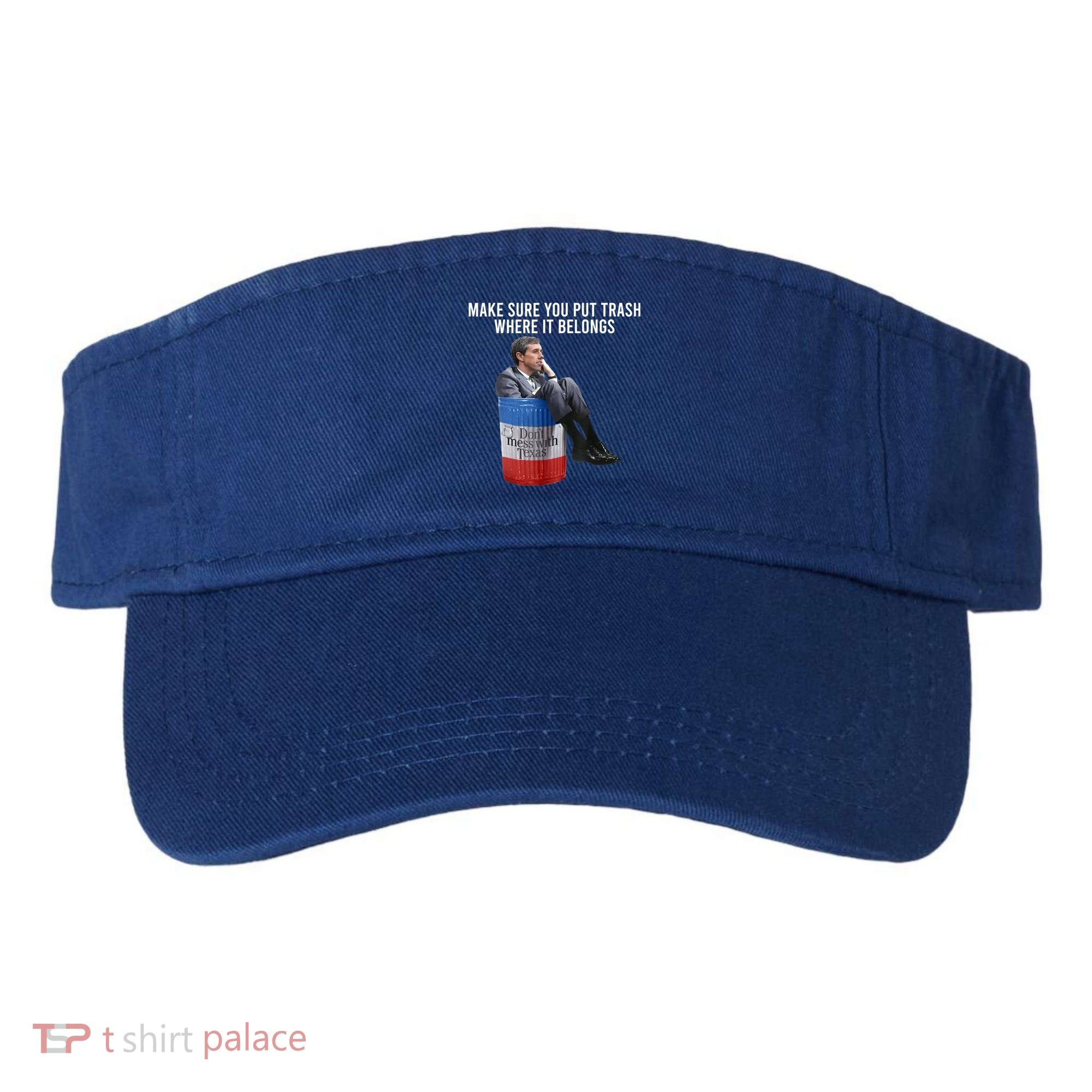 Beto Make Sure You Put Trash Where It Belongs Visor