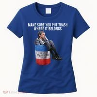 Beto Make Sure You Put Trash Where It Belongs Women's T-Shirt thumb 0