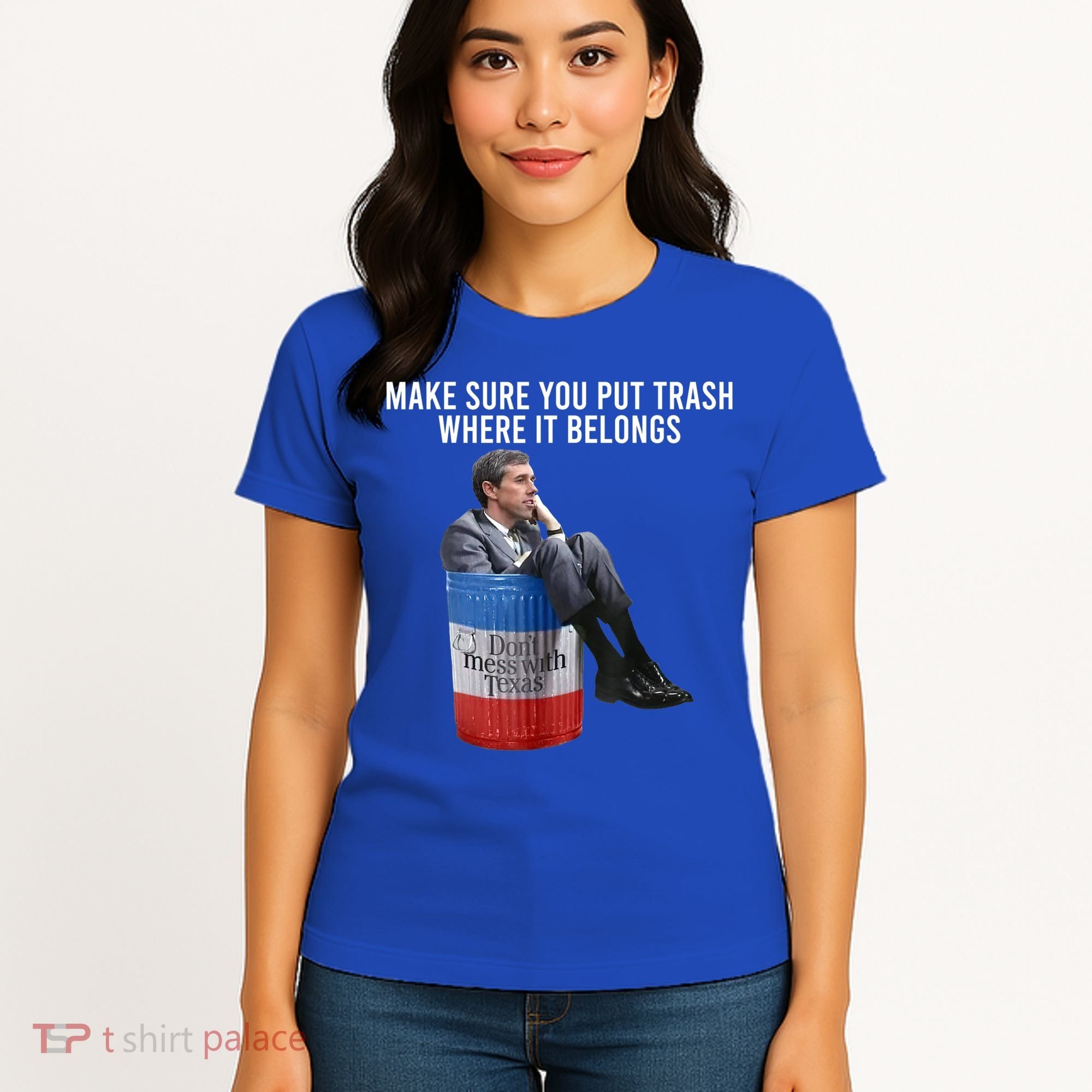 Beto Make Sure You Put Trash Where It Belongs Women's T-Shirt