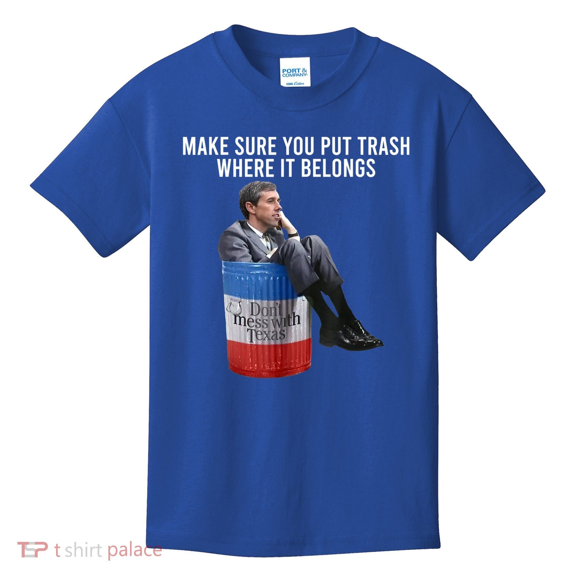 Beto Make Sure You Put Trash Where It Belongs Kids T-Shirt
