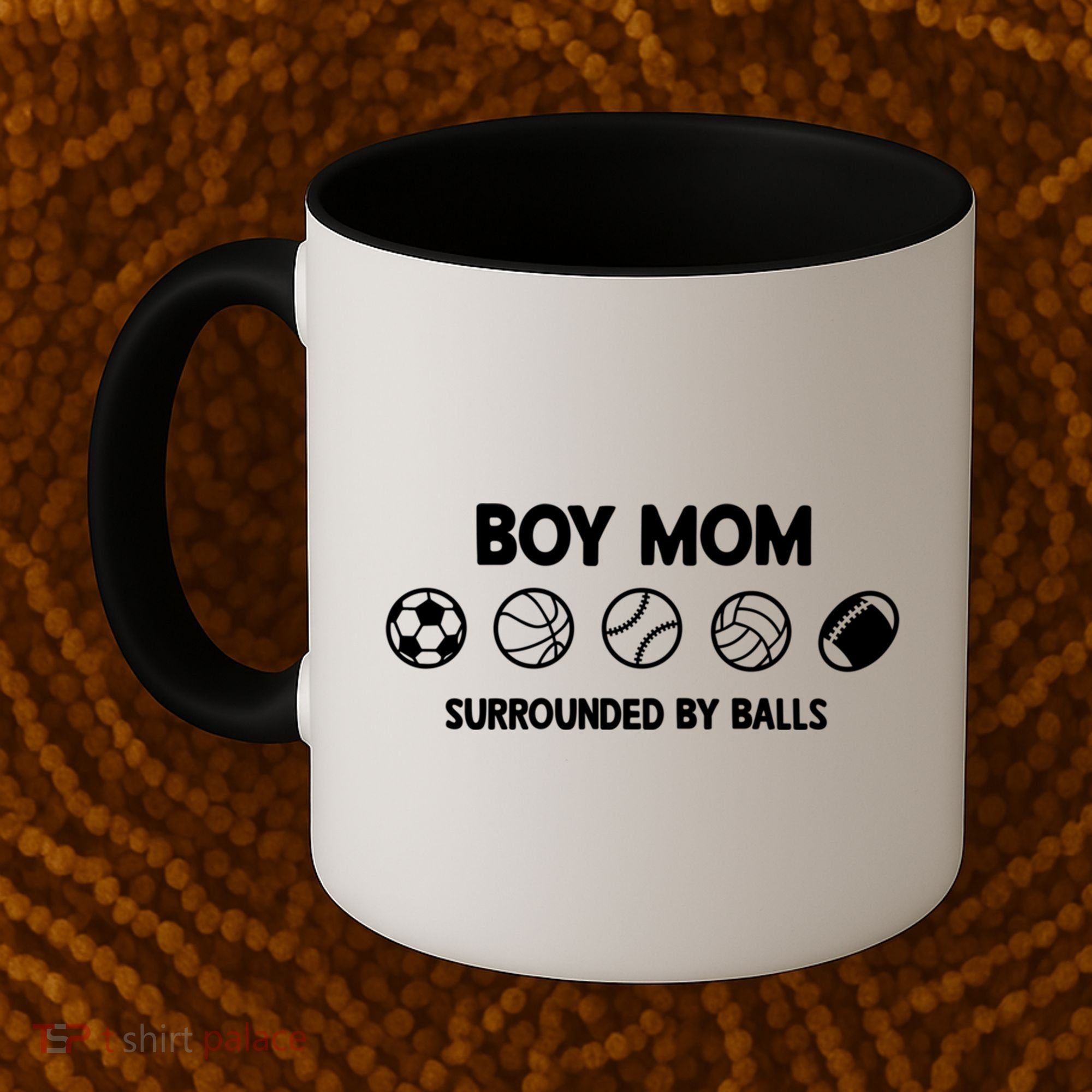 Boy Mom Surrounded By Balls Meaningful Gift Coffee Mug