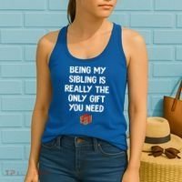 Being My Sibling Is Really The Only Gift You Need Box Xmas Cute Gift Women's Tank Top thumb 2
