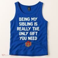 Being My Sibling Is Really The Only Gift You Need Box Xmas Cute Gift Tank Top thumb 2