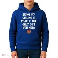 Being My Sibling Is Really The Only Gift You Need Box Xmas Cute Gift Kids Hoodie thumb 4