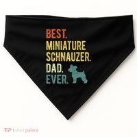 Best Miniature Schnauzer Dad Ever Dog Daddy Fathers Day USA-Made Doggie Bandana thumb 0