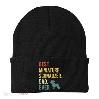 Best Miniature Schnauzer Dad Ever Dog Daddy Fathers Day Beanie