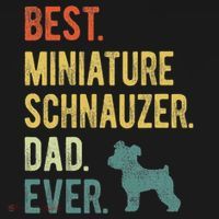 Best Miniature Schnauzer Dad Ever Dog Daddy Fathers Day Baby Bodysuit thumb 2