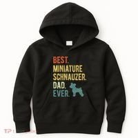 Best Miniature Schnauzer Dad Ever Dog Daddy Fathers Day Kids Hoodie thumb 0