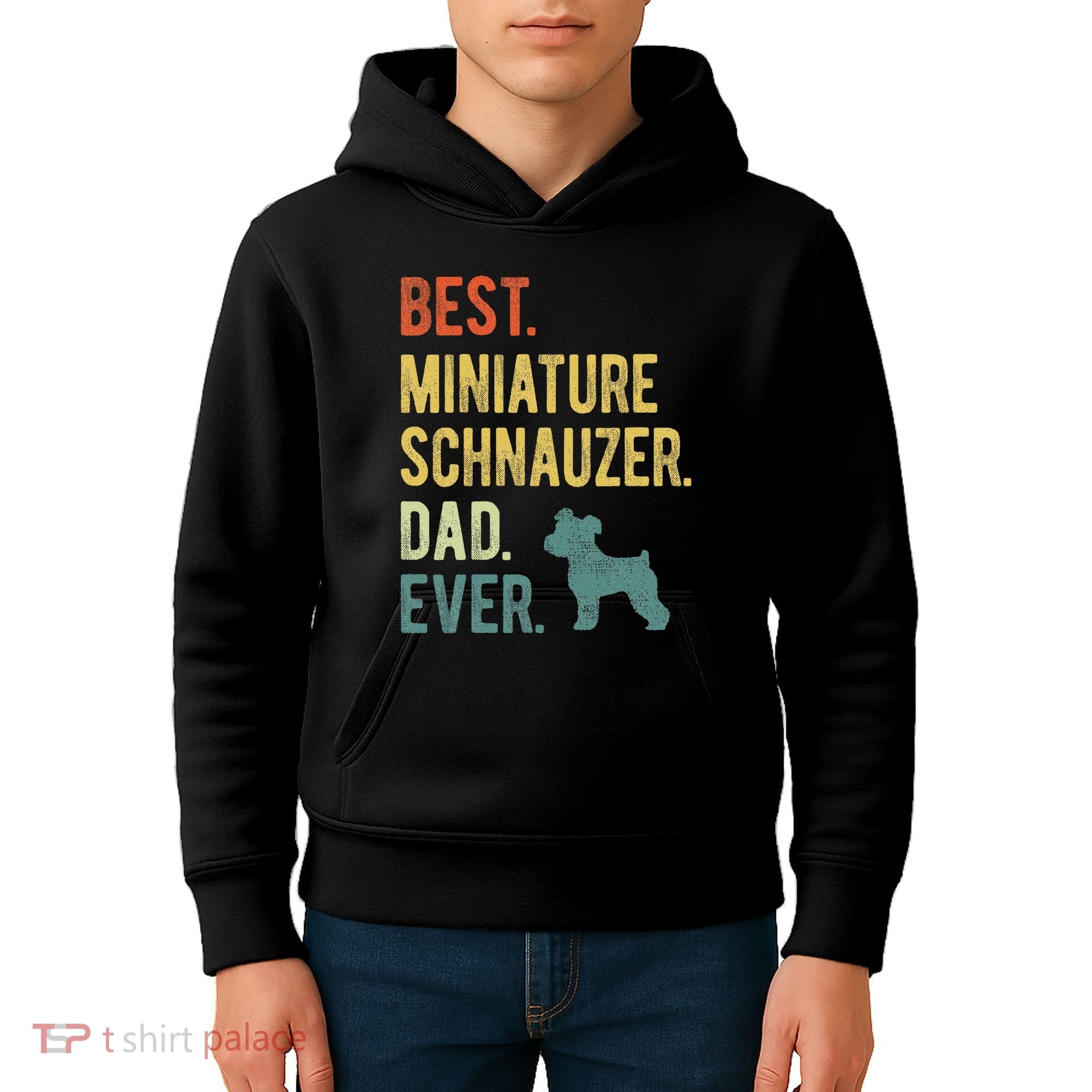 Best Miniature Schnauzer Dad Ever Dog Daddy Fathers Day Kids Hoodie