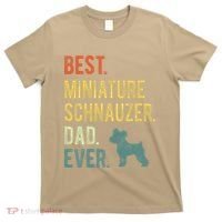 Best Miniature Schnauzer Dad Ever Dog Daddy Fathers Day T-Shirt thumb 0