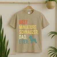 Best Miniature Schnauzer Dad Ever Dog Daddy Fathers Day T-Shirt thumb 2