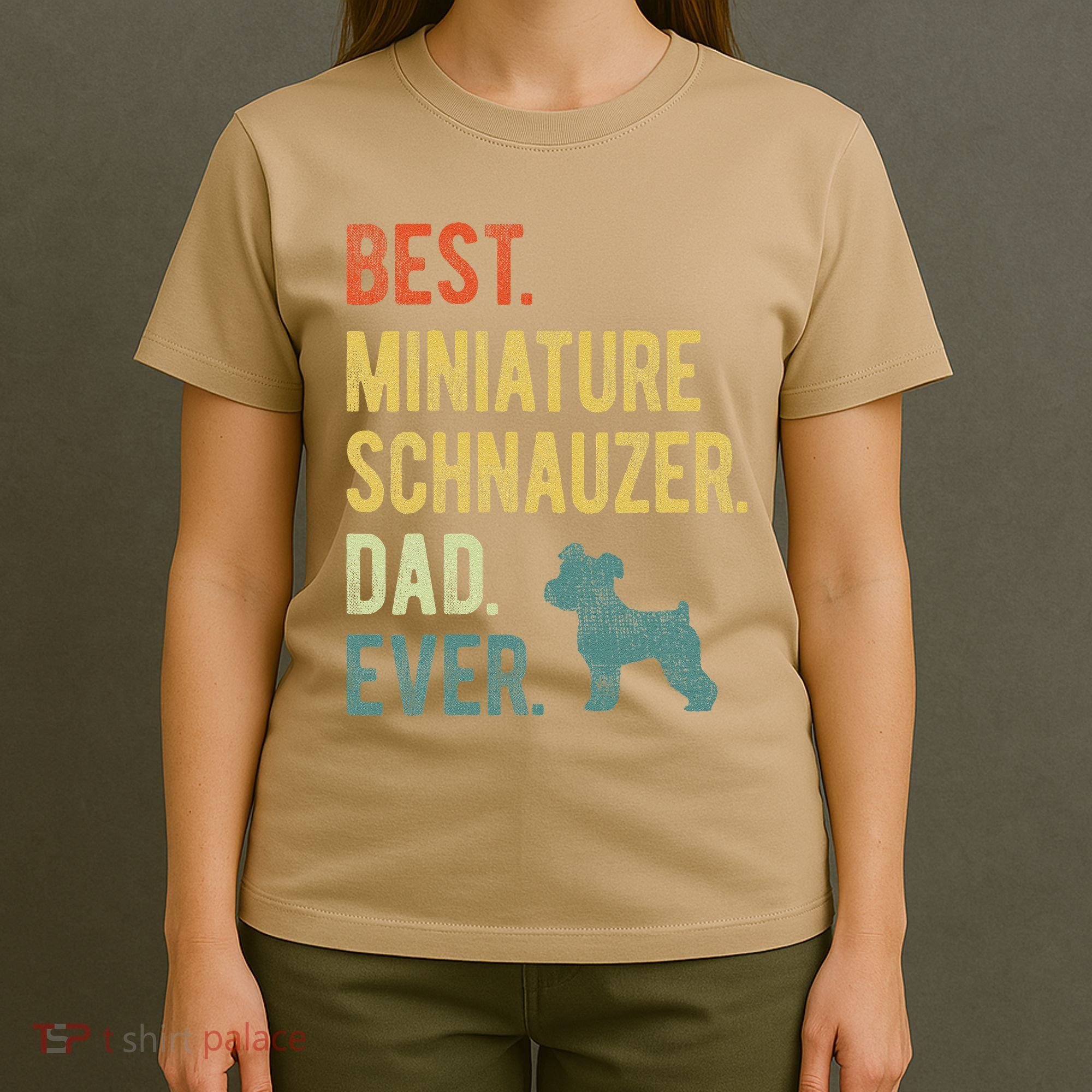 Best Miniature Schnauzer Dad Ever Dog Daddy Fathers Day T-Shirt