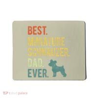 Best Miniature Schnauzer Dad Ever Dog Daddy Fathers Day Mousepad thumb 0