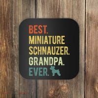 Best Miniature Schnauzer Grandpa Ever Dog Lover Fathers Day Coaster thumb 0