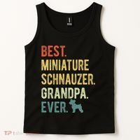 Best Miniature Schnauzer Grandpa Ever Dog Lover Fathers Day Tank Top thumb 2