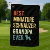 Best Miniature Schnauzer Grandpa Ever Dog Lover Fathers Day Golf Towel thumb 1