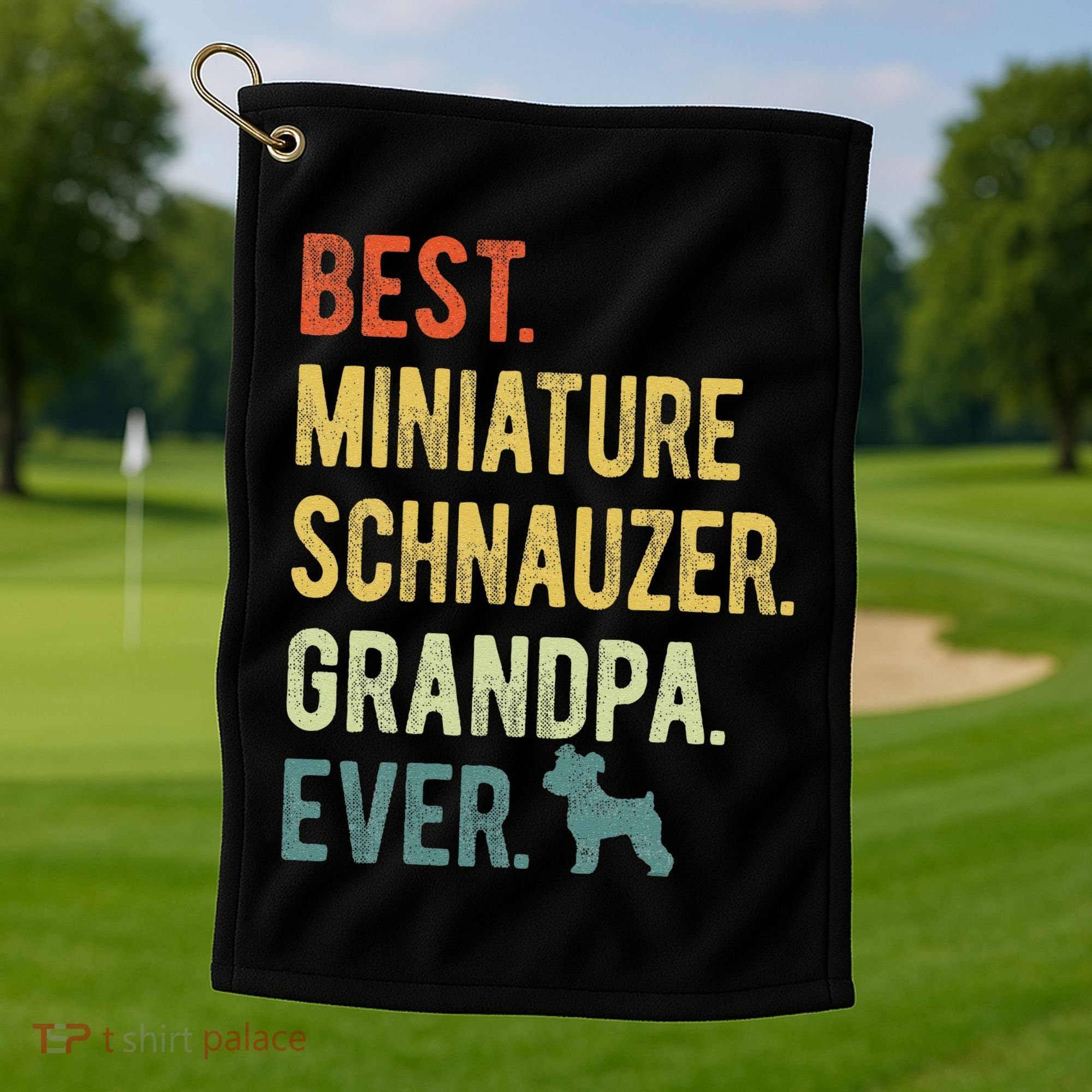 Best Miniature Schnauzer Grandpa Ever Dog Lover Fathers Day Golf Towel