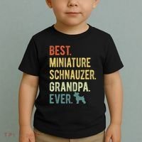 Best Miniature Schnauzer Grandpa Ever Dog Lover Fathers Day Toddler T-Shirt thumb 2