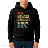 Best Miniature Schnauzer Grandpa Ever Dog Lover Fathers Day Kids Hoodie thumb 4