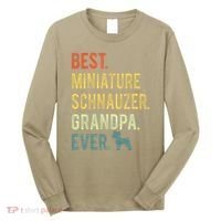 Best Miniature Schnauzer Grandpa Ever Dog Lover Fathers Day Long Sleeve Shirt thumb 0