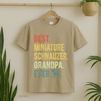 Best Miniature Schnauzer Grandpa Ever Dog Lover Fathers Day T-Shirt thumb 2