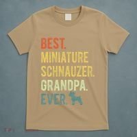 Best Miniature Schnauzer Grandpa Ever Dog Lover Fathers Day T-Shirt thumb 5
