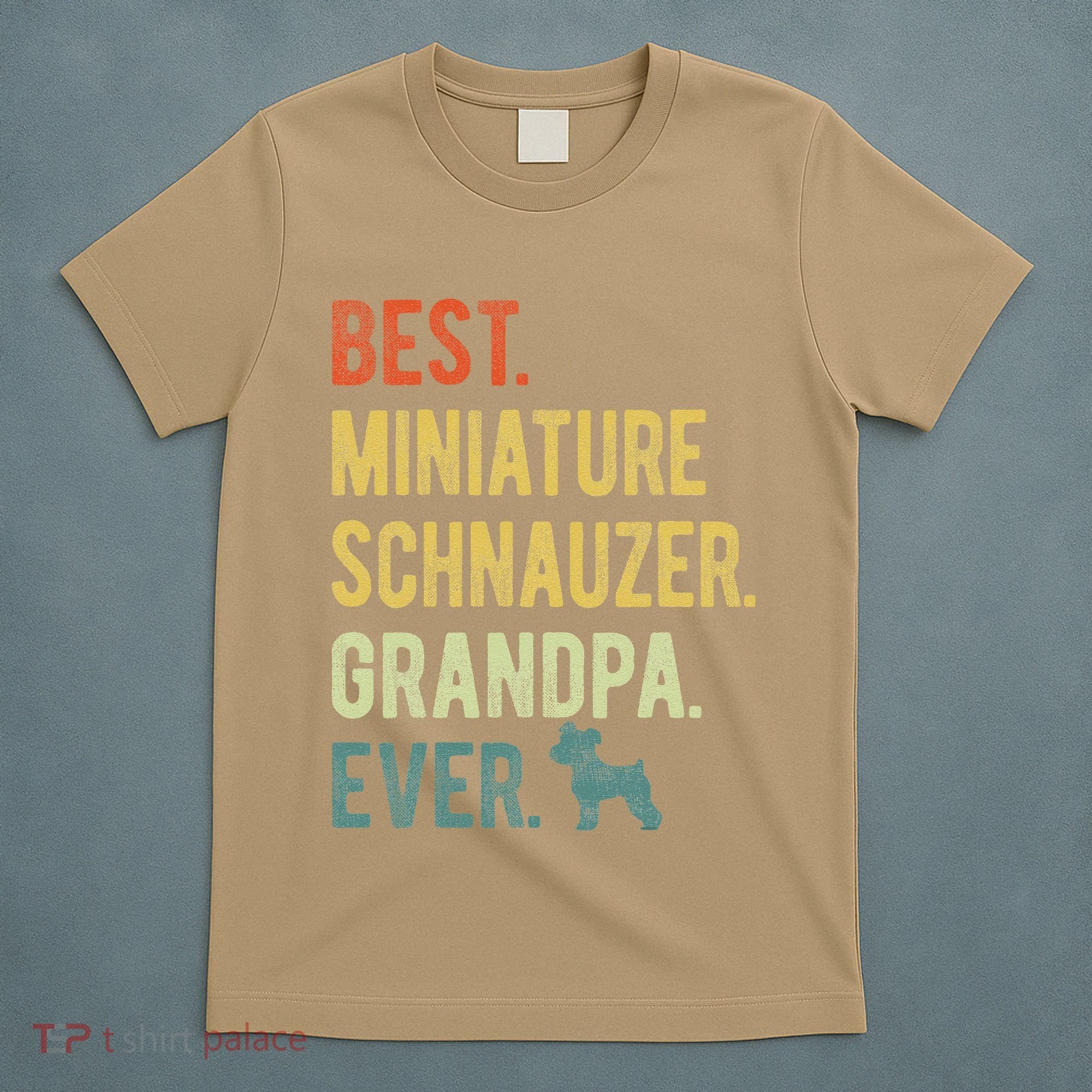 Best Miniature Schnauzer Grandpa Ever Dog Lover Fathers Day T-Shirt