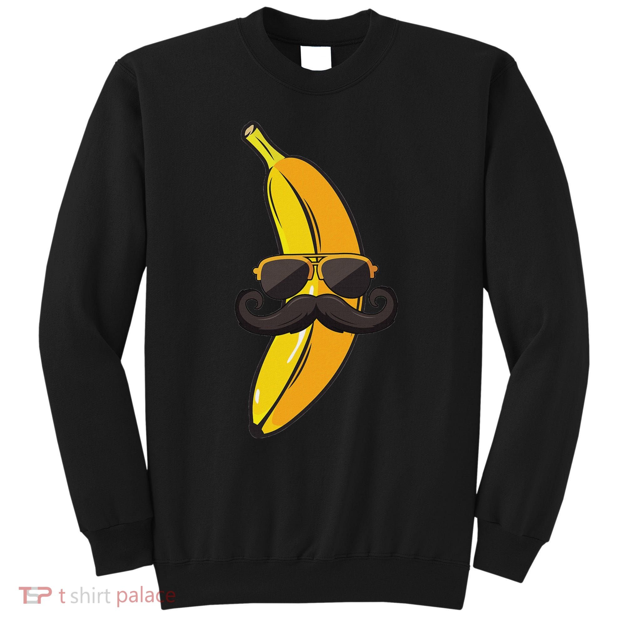 Banana Mustache Sunglasses Face Funny Fruit Cool Banana Sweatshirt
