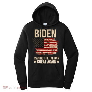 Biden Making The Taliban Great Again Women's Hoodie