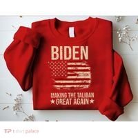 Biden Making The Taliban Great Again Sweatshirt thumb 2