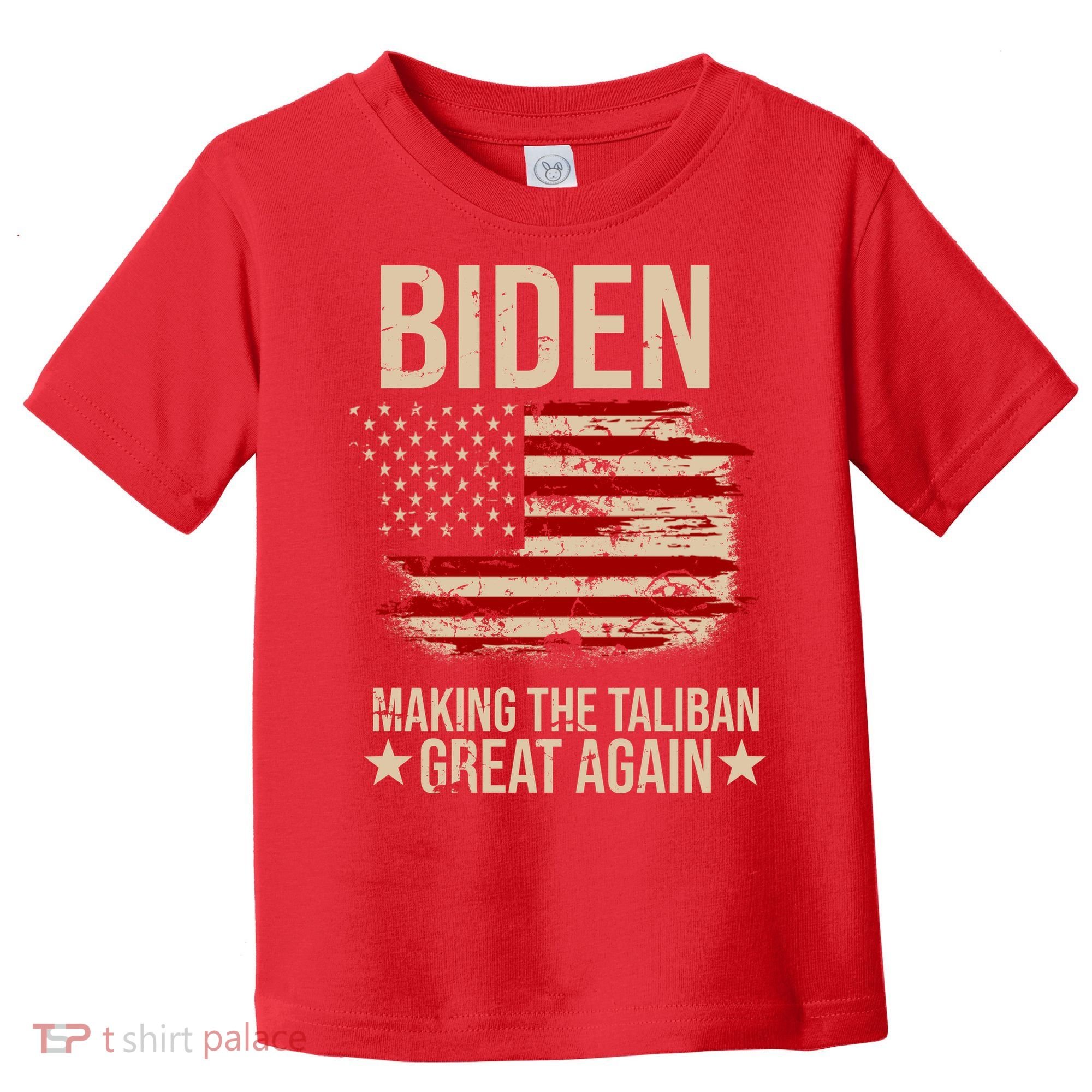 Biden Making The Taliban Great Again Toddler T-Shirt