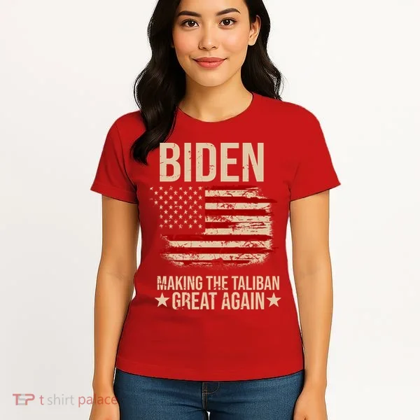Biden Making The Taliban Great Again Women's T-Shirt