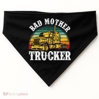 Bad Mother Trucker Gift Truck Driver Gag USA-Made Doggie Bandana thumb 0