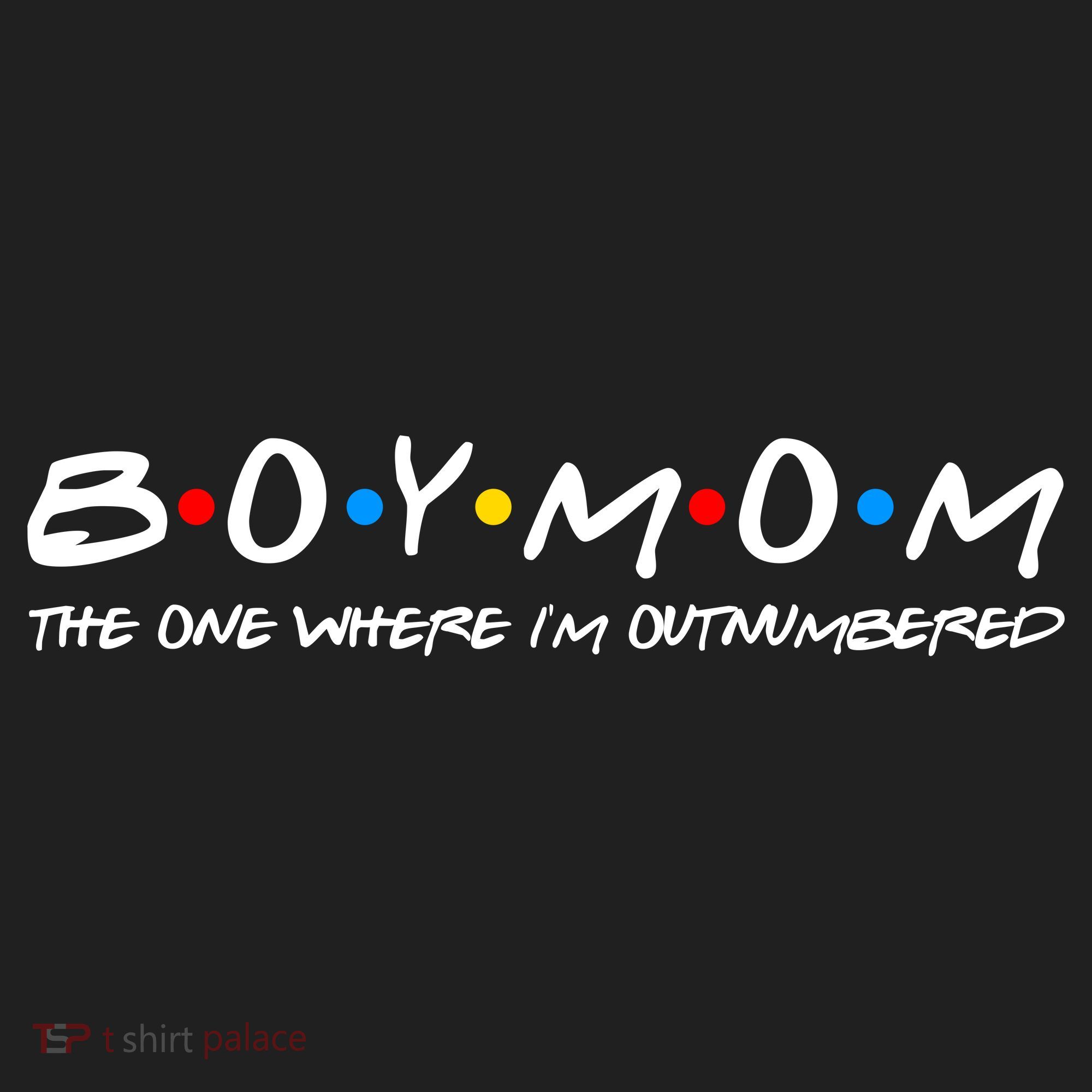 Boy Mom The One Where I'm Outnumbered Tumbler