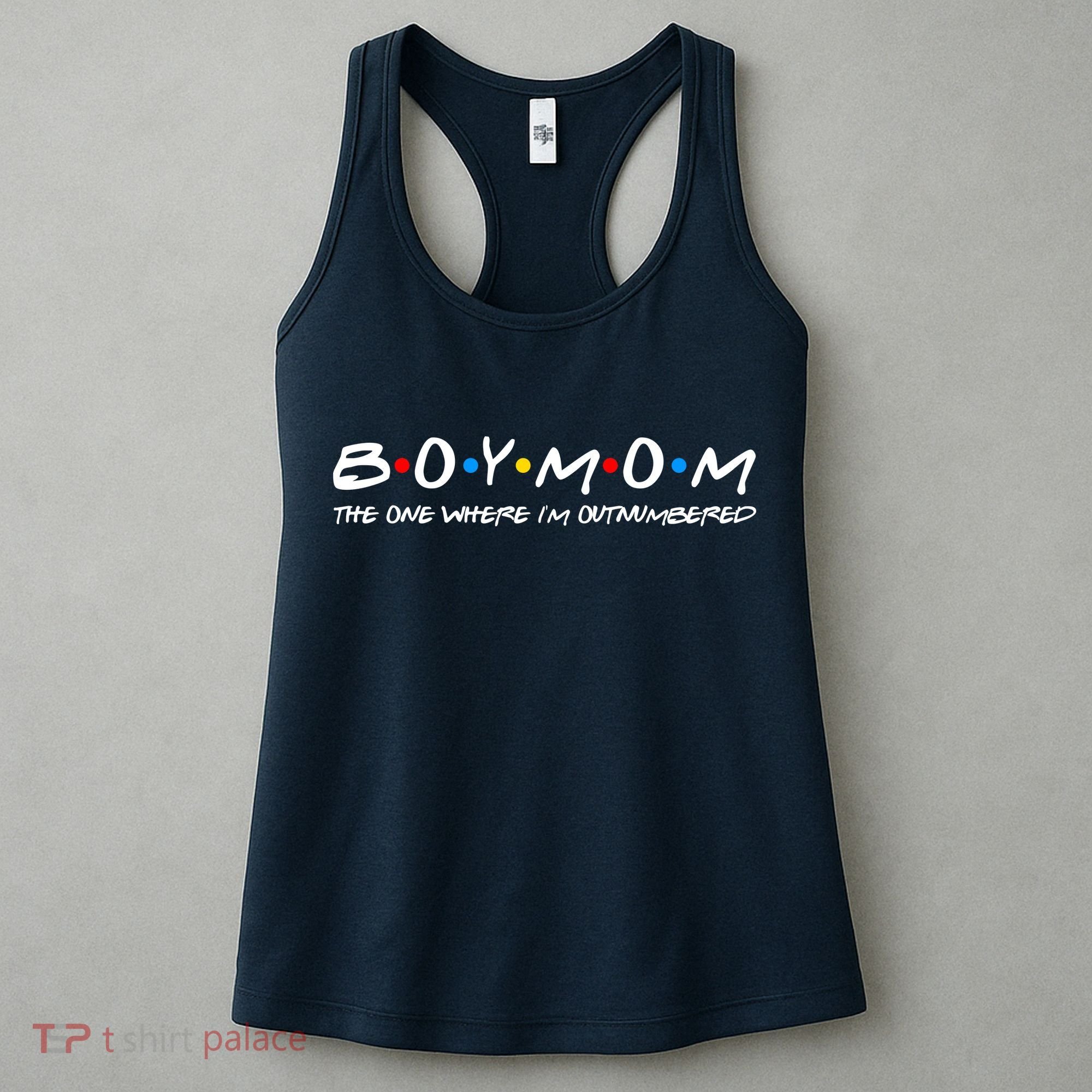 Boy Mom The One Where I'm Outnumbered Women's Tank Top