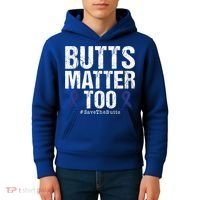 Butts Matter Too Save The Butts Colon Cancer Awareness Gift Kids Hoodie thumb 4