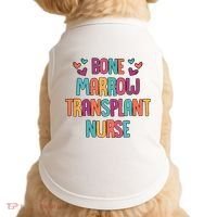 Bone Marrow Transplant Nurse Oncologist Oncology Nurse ONC Doggie Tank thumb 0