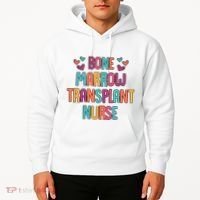 Bone Marrow Transplant Nurse Oncologist Oncology Nurse ONC Hoodie thumb 2