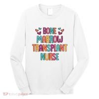 Bone Marrow Transplant Nurse Oncologist Oncology Nurse ONC Long Sleeve Shirt thumb 0