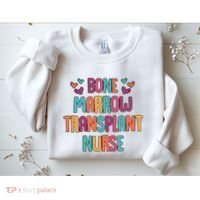 Bone Marrow Transplant Nurse Oncologist Oncology Nurse ONC Sweatshirt thumb 2