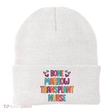 Bone Marrow Transplant Nurse Oncologist Oncology Nurse ONC Beanie