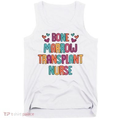 Bone Marrow Transplant Nurse Oncologist Oncology Nurse ONC Tank Top