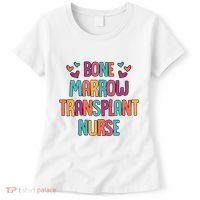 Bone Marrow Transplant Nurse Oncologist Oncology Nurse ONC Women's T-Shirt thumb 0