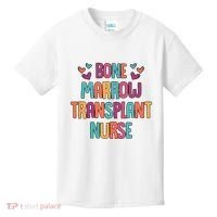 Bone Marrow Transplant Nurse Oncologist Oncology Nurse ONC Kids T-Shirt thumb 0