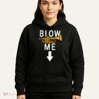 Blow Me Trumpet Funny Gift Hoodie thumb 5
