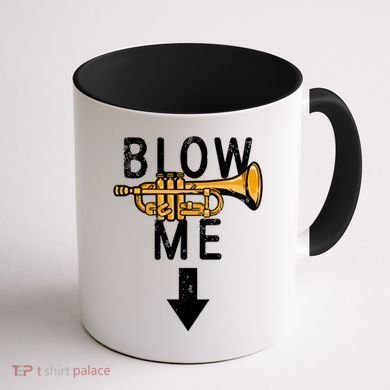 Blow Me Trumpet Funny Gift Coffee Mug back