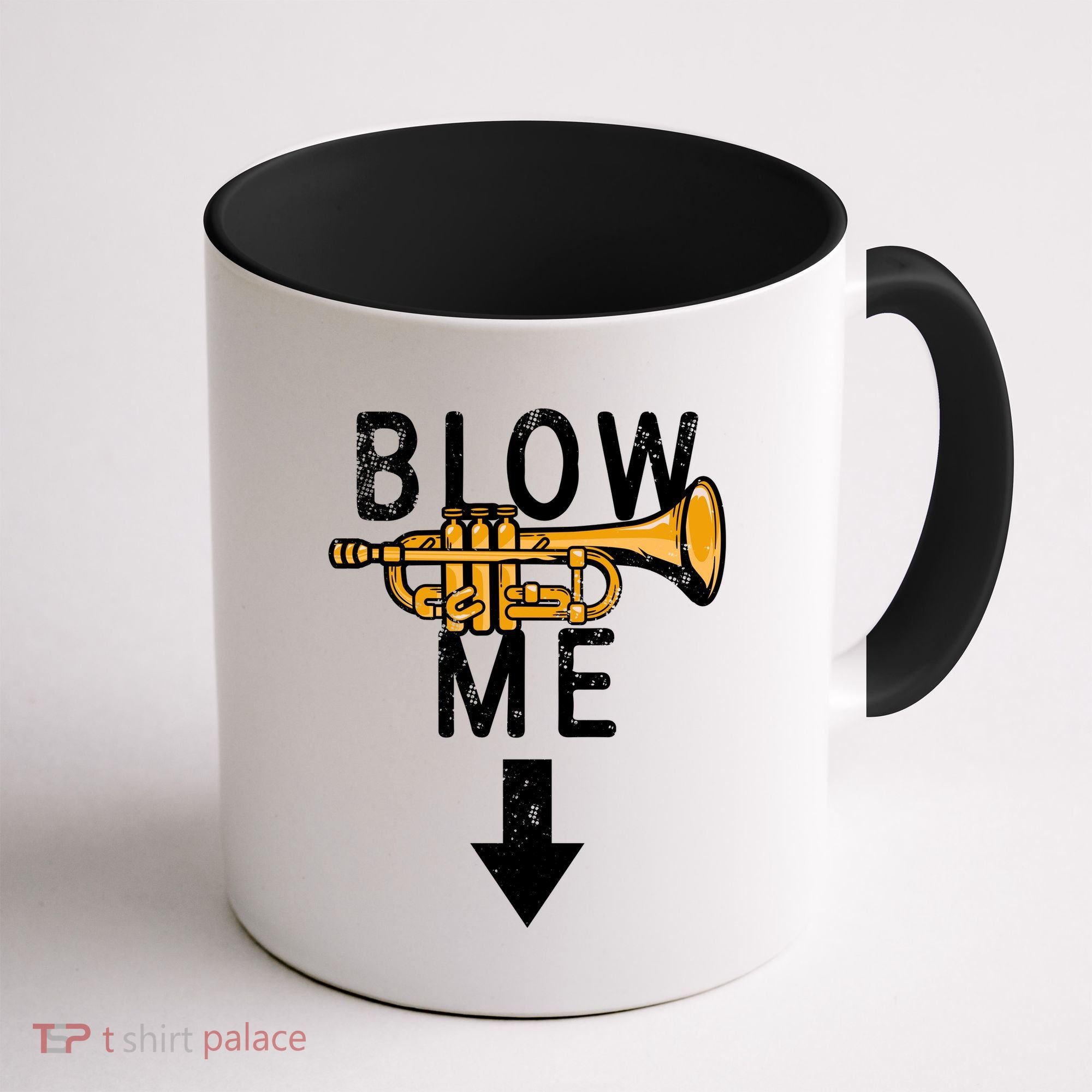 Blow Me Trumpet Funny Gift Coffee Mug