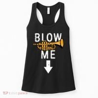 Blow Me Trumpet Funny Gift Women's Tank Top thumb 0
