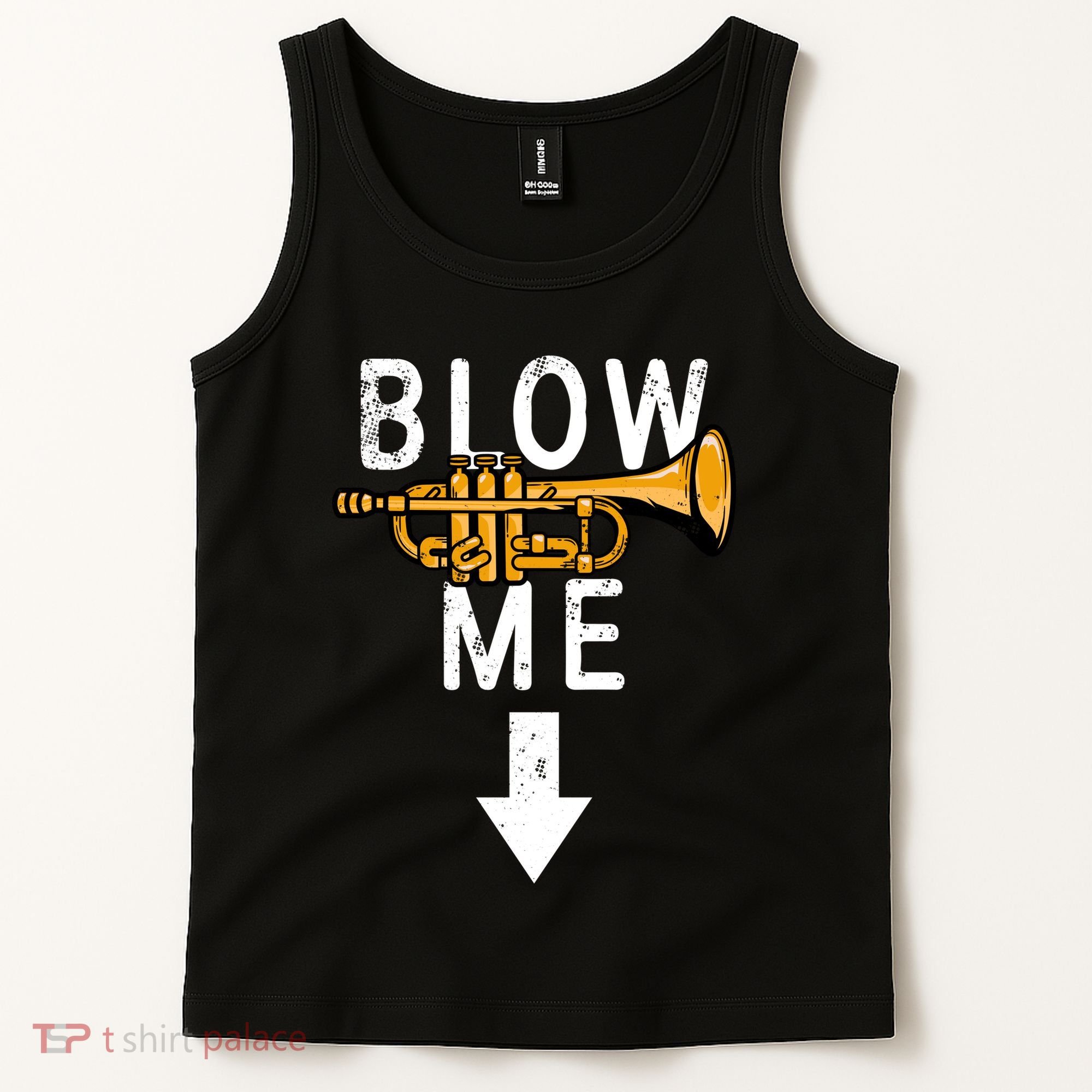 Blow Me Trumpet Funny Gift Tank Top